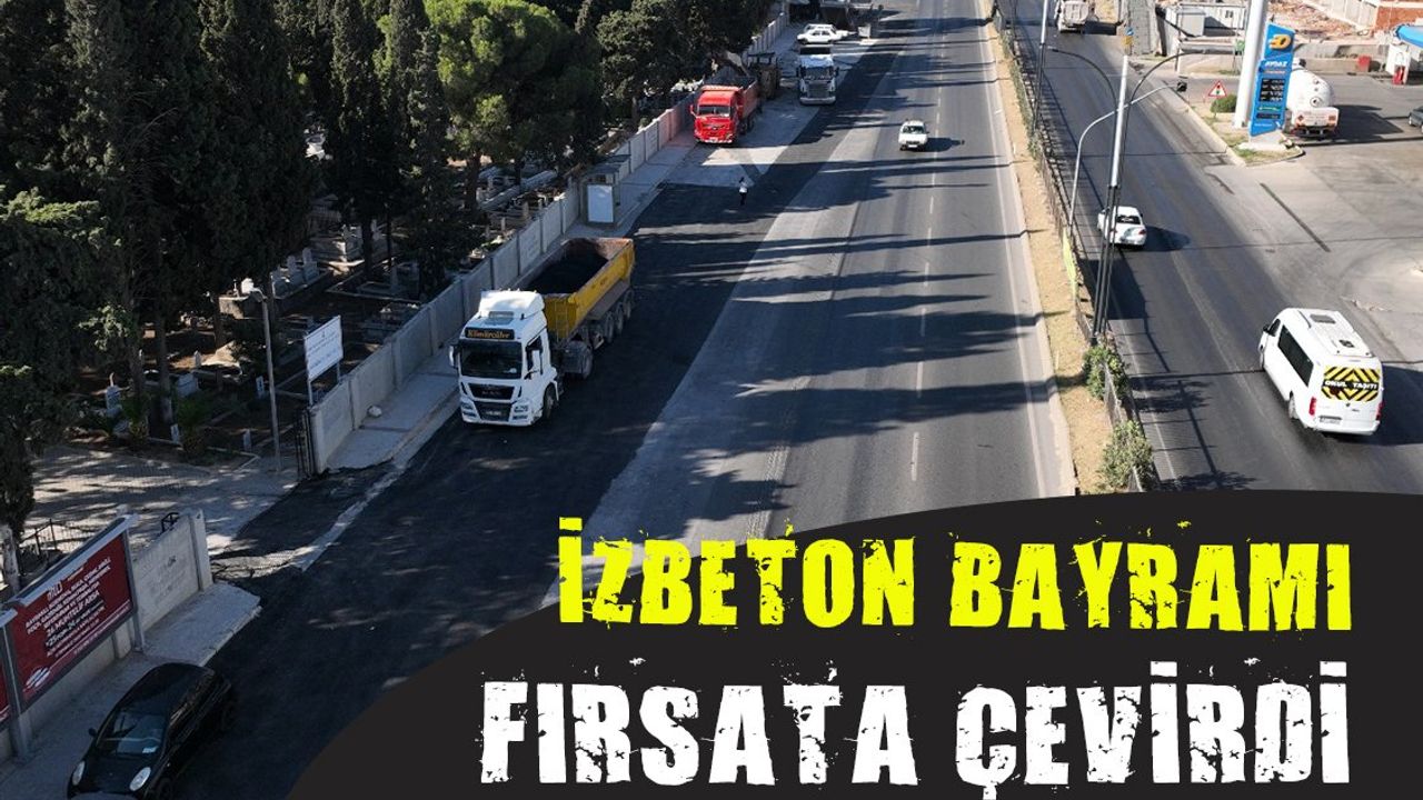 İZBETON bayramda da çalıştı