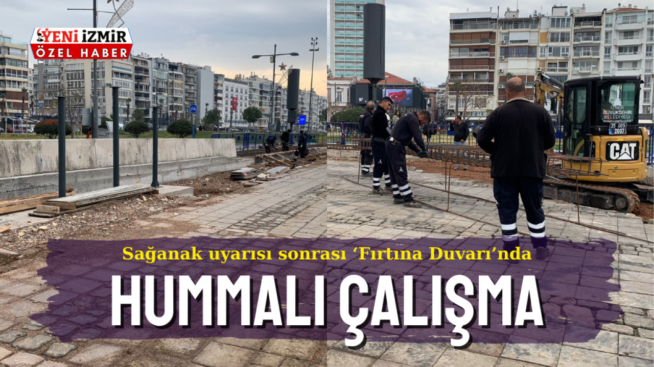 Kordon’da 'Fırtına Duvarı' için zamana karşı yarış başladı
