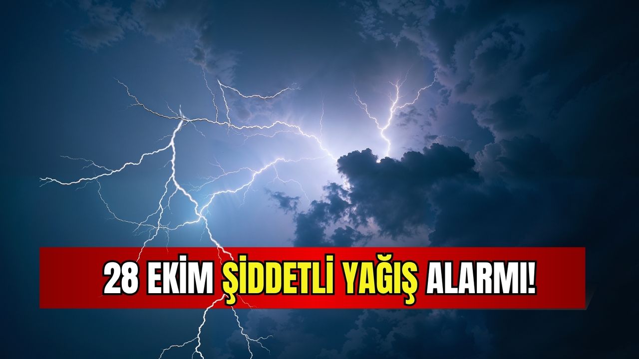 İzmir’de 28 Ekim şiddetli yağış alarmı!