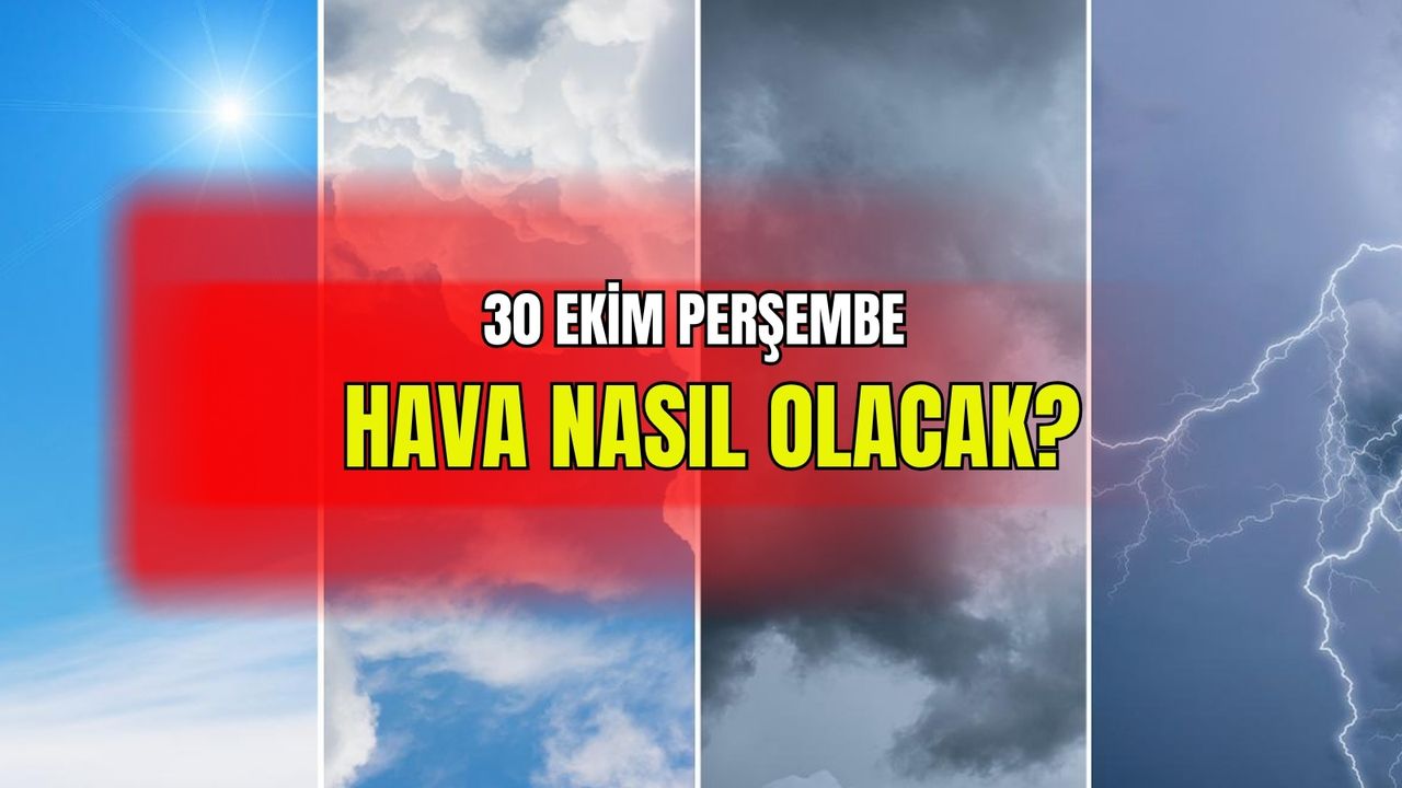 30 Ekim Perşembe İzmir’de hava nasıl olacak?