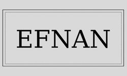 Efnan isminin anlamı ve kökeni nedir?