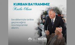 Urla Belediye Başkanı Selçuk Balkan'dan Kurban Bayramı mesajı