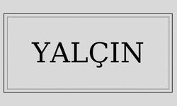 Yalçın isminin anlamı ve kökeni nedir?