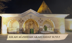 Hacıbektaş’ın kalbinde: Aslan ağzından akan efsanevi su!