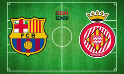 Barcelona-Girona maçı ne zaman, saat kaçta ve hangi kanalda?