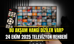 Bu akşam hangi diziler var? 24 Ekim 2025 televizyon rehberi