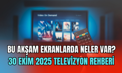 Bu akşam hangi diziler var? 30 Ekim 2025 televizyon rehberi: Kanal D, Show TV, TRT1, ATV, Star TV, Now TV, TV8