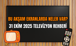 Bu akşam hangi diziler var? 31 Ekim 2025 televizyon rehberi: Kanal D, Show TV, TRT1, ATV, Star TV, Now TV, TV8