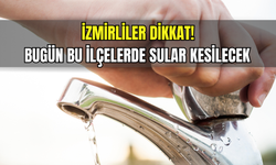 İzmir su kesintisi sorgulama ekranı 17 Ekim Cuma: İzmir'de sular ne zaman gelecek?