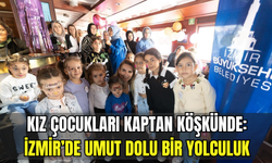 Kız çocukları kaptan köşkünde: İzmir’de umut dolu bir yolculuk