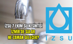 İZSU 7 Ekim su kesintisi: İzmir’de sular ne zaman gelecek?