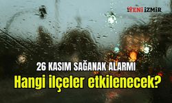İzmir 26 Kasım’da sağanak alarmında: Hangi İlçeler etkilenecek?