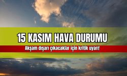 15 Kasım İzmir hava durumu: Akşam dışarı çıkacaklar için kritik uyarı!