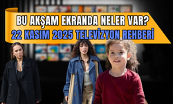Hafta sonu hangi diziler var? 22 Kasım 2025 TV yayın akışı: Kanal D, Show TV, TRT1, ATV, Star TV, Now TV, TV8