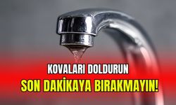İzmir’de 8 İlçede su kesintisi: Kovaları doldurun, son dakikaya bırakmayın!