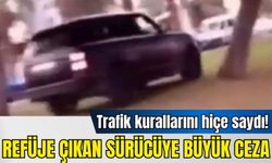 Trafik kurallarını hiçe saydı! İzmir’de refüje çıkan sürücüye büyük ceza