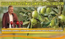 Urla’da Uluslararası Zeytin ve Sanat Festivali başlıyor