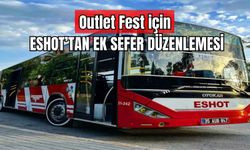 İzmir Outlet Fest için ESHOT’tan ek sefer düzenlemesi