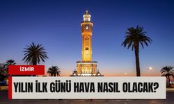 İzmir'de yılın ilk günü hava nasıl olacak? İlçe ilçe 1 Ocak 2026 hava durumu