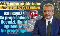 Türkiye'nin en büyüklerinden; 4'üncü proje Rize'de yapılıyor