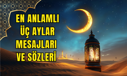 Üç Aylar mesajları 2026: Sevdiklerinizle ve dostlarınızla paylaşabileceğiniz en anlamlı kısa Üç Aylar mesajları!