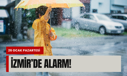 26 Ocak Pazartesi İzmir’de alarm! O saatte dışarı çıkan sırılsıklam olacak
