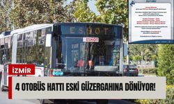 İzmir’de 4 otobüs hattı eski güzergahına dönüyor!