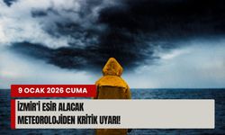 9 Ocak 2026 Cuma - İzmir’i esir alacak | Meteorolojiden kritik uyarı!