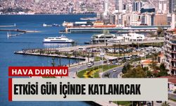 İzmir için kritik uyarı verildi! Etkisi gün içinde katlanacak 17 Ocak 2026)