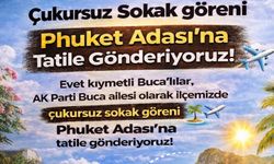 Phuket tatili Buca siyasetinde gündem oldu: 'Çukursuz sokak göreni Phuket’e gönderiyoruz'