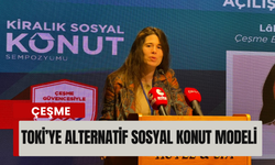 Türkiye’de bir ilk: 'Kiralık Sosyal Konut' modeli Çeşme’de hayata geçiyor