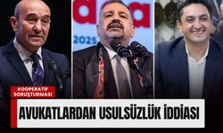 İzmir’de 'kooperatif' soruşturması: Avukatlardan usulsüzlük iddiası