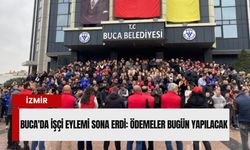 Buca'da işçi eylemi sona erdi: Ödemeler için '17.00' güvencesi