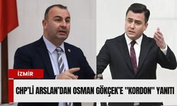 İzmir’de 'kordon' polemiği: CHP’li Arslan’dan Osman Gökçek’e sert yanıt