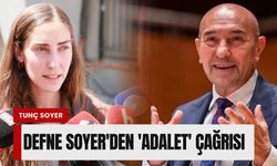 Defne Soyer'den babası Tunç Soyer için 'adalet' çağrısı: 'Artık yeter'