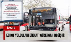 ESHOT yolcuları dikkat: Güzergah değişti!