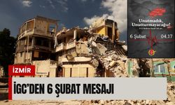 İGC’den 6 Şubat mesajı: ‘Unutmadık, unutturmayacağız’