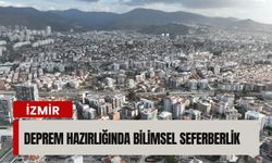 İzmir’de deprem hazırlığında bilimsel seferberlik