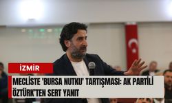 Mecliste 'Bursa Nutku' tartışması: AK Partili üyeden sert ama yapıcı yanıt