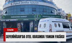 Seferihisar'da otel odasında yangın faciası: 1 ölü, 1 ağır yaralı