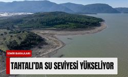İzmir barajlarında son durum: Tahtalı’da su seviyesi yükseliyor