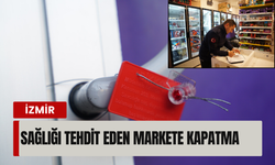 Torbalı Belediyesi denetimde: Sağlığı tehdit eden markete kapatma