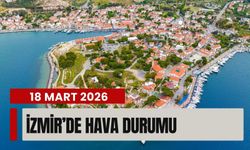 18 Mart 2026 İzmir’de hava durumu