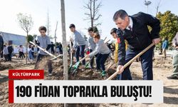 Kültürpark’ta beton gitti, gelecek geldi: 190 fidan toprakla buluştu!