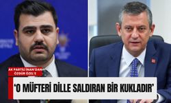 AK Partili İnan’dan Özgür Özel’e 'darbeci' yanıtı: 'O müfteri dille saldıran bir kukladır'