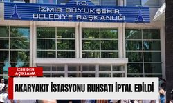 İzmir Büyükşehir’den Karabağlar açıklaması: Akaryakıt istasyonu ruhsatı iptal edildi