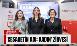 İzmir’den Türkiye’ye güçlü çağrı: 'Cesaretin Adı: Kadın' zirvesi