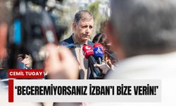 Başkan Tugay’dan 'yetki' çıkışı: 'Beceremiyorsanız İZBAN’ı bize verin!'