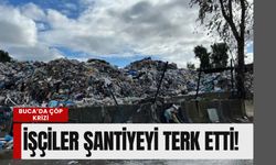 Buca’da çöp krizi: İşçiler şantiyeyi terk etti!
