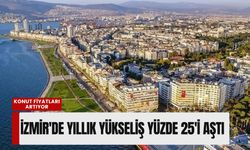 Konut fiyatlarında artış sürüyor: İzmir'de yıllık yükseliş yüzde 25'i aştı
